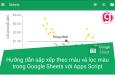 Hướng dẫn cách sắp xếp theo màu và lọc màu trong Google Sheets với Apps Script